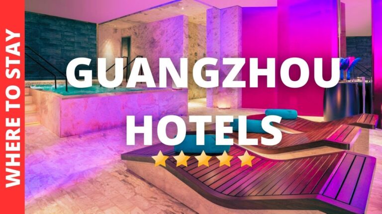10 BEST Hotels In Guangzhou China & Where to Stay in Guangzhou